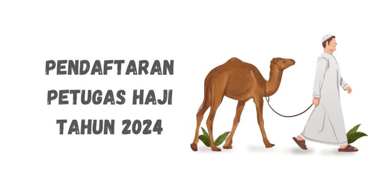 Langkah-langkah Pendaftaran Petugas Haji Tahun 2024