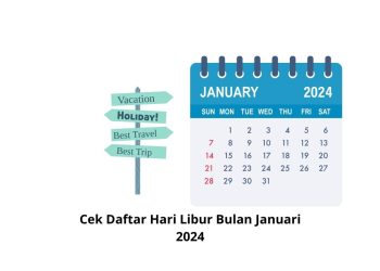 Cek Daftar Hari Libur Bulan Januari 2024