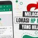Cara Melacak Hp Yang Hilang