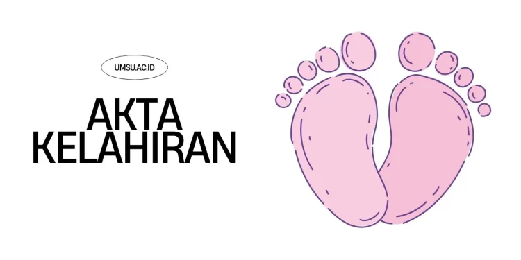 Langkah-Langkah Mudah Membuat Akta Kelahiran Anak Baru