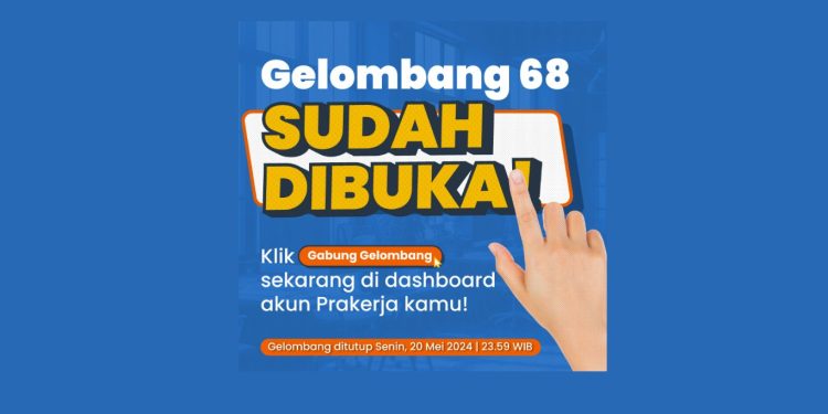 Gelombang 68 Kartu Prakerja Dibuka: Segera Daftar di dashboard.prakerja.go.id