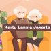 Cara Mudah Mendaftar KLJ (Kartu Lansia Jakarta) 2024