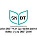 Lolos SNBT? Cek Syarat dan Jadwal Daftar Ulang SNBT 2024!