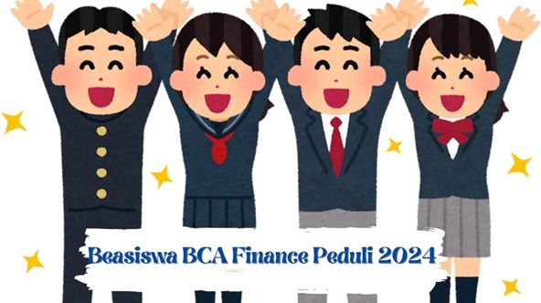 Cara Daftar Beasiswa BCA Finance Peduli 2024