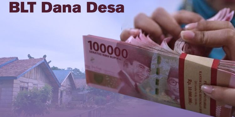 BLT Dana Desa Rp.300 Ribu Cair Juli 2024, Cek Syarat dan Daftar Penerima