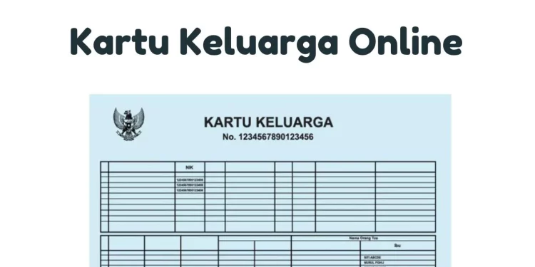 Cara Cetak Kartu Keluarga Offline dan Online 2024