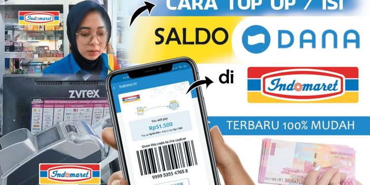 Cara Mudah Top Up DANA di Indomaret 2025