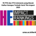 70 PTN dan PTS Indonesia yang Masuk Daftar Kampus Terbaik Versi The Impact 2025