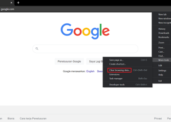Cara Mudah untuk Clear Cache Chrome dan Browser Lainnya!