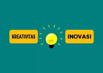 Kreativitas Dan Inovasi : Pengertian, Ciri-Ciri, Serta Perbedaan kreativitas dan inovasi