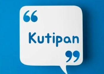 Kutipan: Definisi, Fungsi dan Jenisnya