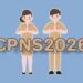Kapan CPNS 2026 Dibuka dan Berapa Gajinya?