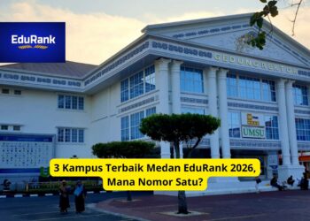 3 Kampus Terbaik Medan EduRank 2026, Mana Nomor Satu