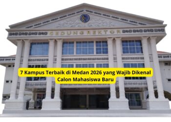 7 Kampus Terbaik di Medan 2026 yang Wajib Dikenal Calon Mahasiswa Baru