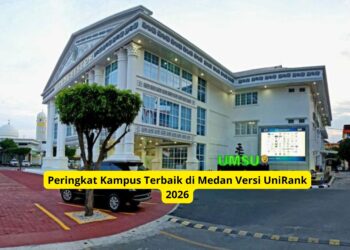 Peringkat Kampus Terbaik di Medan Versi UniRank 2026