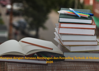 Kampus dengan Jurusan Bimbingan dan Konseling Terbaik di Medan 2026