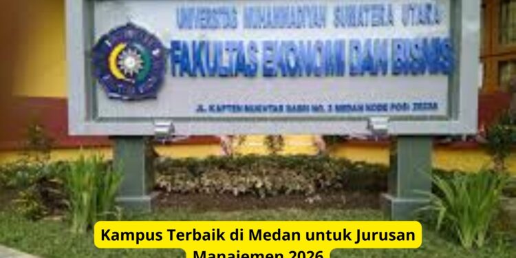 Kampus Swasta Terbaik di Medan Jurusan Manajemen dan Akreditasinya