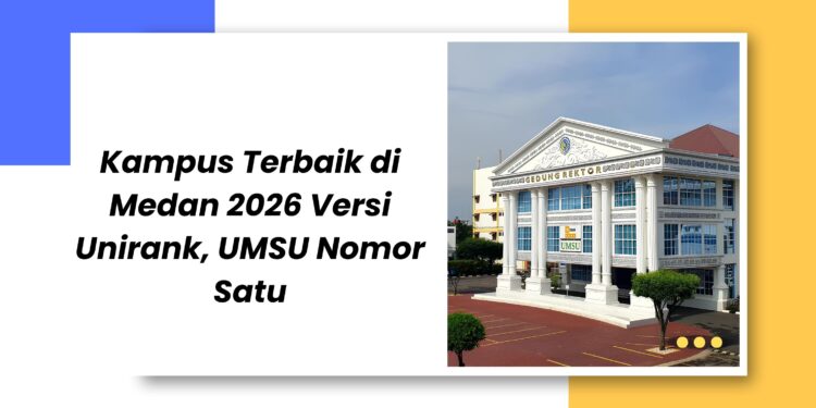 kampus terbaik di medan, kampus swasta terbaik di medan, universitas terbaik di medan, kampus keren di medan, kampus gaul di medan,universitas terbaik di sumut, universitas swasta terbaik di medan, universitas swasta terbaik di sumut,universitas terbaik di sumut