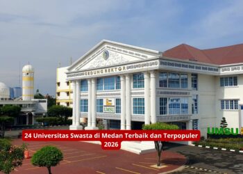 24 Universitas Swasta di Medan Terbaik dan Terpopuler 2026