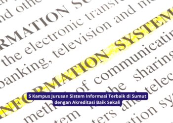 5 Kampus Jurusan Sistem Informasi Terbaik di Sumut dengan Akreditasi Baik Sekali
