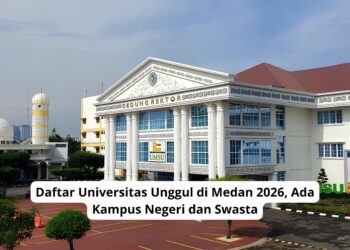 Daftar Universitas Unggul di Medan 2026, Ada Kampus Negeri dan Swasta