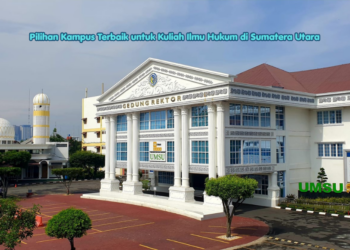 Pilihan Kampus Terbaik untuk Kuliah Ilmu Hukum di Sumatera Utara