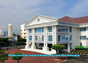 Fakultas Pertanian Terbaik di Medan yang Layak Dipertimbangkan