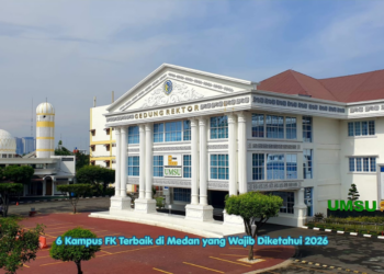 6 Kampus FK Terbaik di Medan yang Wajib Diketahui 2026