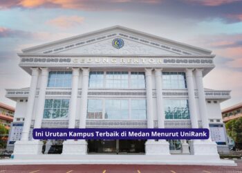 Ini Urutan Kampus Terbaik di Medan Menurut UniRank