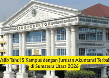 Wajib Tahu! 5 Kampus dengan Jurusan Akuntansi Terbaik di Sumatera Utara 2026