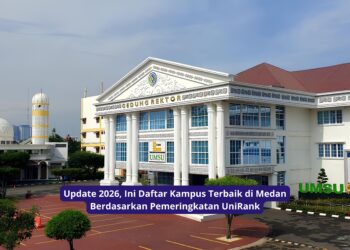 Update 2026, Ini Daftar Kampus Terbaik di Medan Berdasarkan Pemeringkatan UniRank