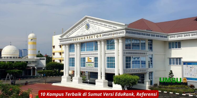 10 Kampus Terbaik di Sumut Versi EduRank, Referensi Memilih Universitas Berkualitas