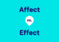 Perbedaan “Affect” dan “Effect” yang Sering Tertukar