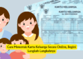 Cara Mencetak Kartu Keluarga Secara Online, Begini Langkah-Langkahnya