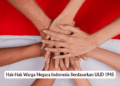 Hak-Hak Warga Negara Indonesia Berdasarkan UUD 1945