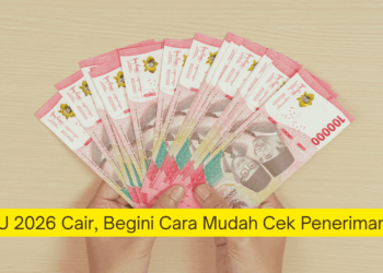BSU 2026 Cair, Begini Cara Mudah Cek Penerimanya