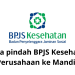 Cara pindah BPJS Kesehatan Perusahaan ke Mandiri