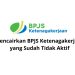 Mencairkan BPJS Ketenagakerjaan yang Sudah Tidak Aktif