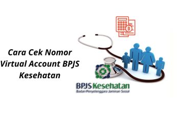Cara Cek Nomor Virtual Account BPJS Kesehatan