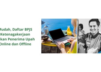 Mudah ,Daftar BPJS Ketenagakerjaan bukan penerima upah Online dan Offline