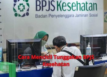 Cara Mencicil Tunggakan BPJS Kesehatan