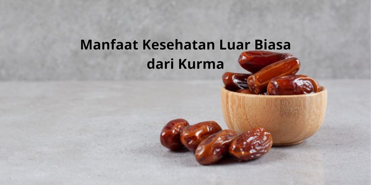 Menjelajahi Manfaat Kesehatan Luar Biasa dari Kurma: Nikmat Bergizi yang Tinggi