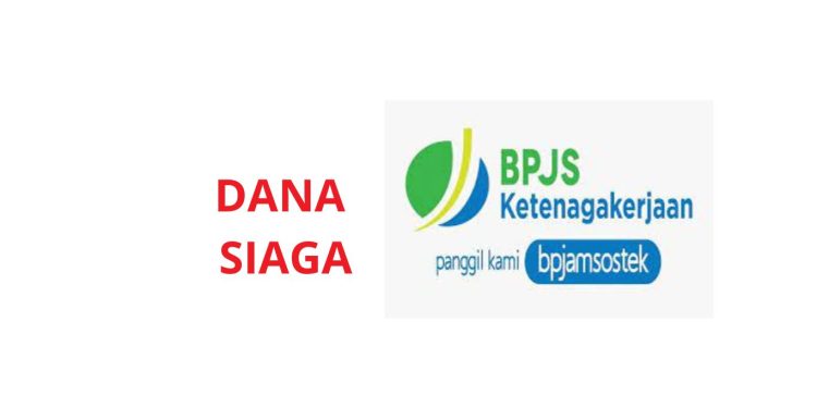 Syarat dan Cara Pinjaman Dana Siaga BPJS ketenagakerjaan