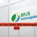 Syarat dan Cara Klaim BPJS Ketenagakerjaan 2024