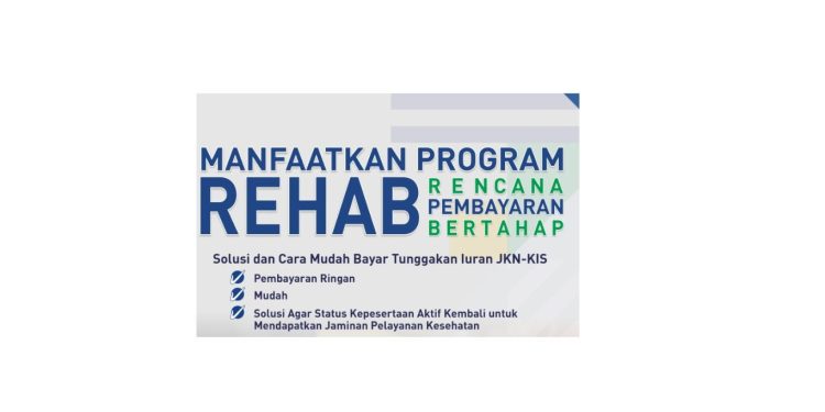 Begini Cara Cicil Tunggakan BPJS Kesehatan Dengan Program Rehap