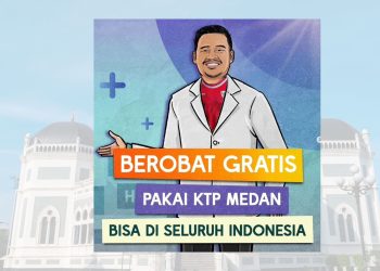 Syarat dan Ketentuan Berobat Gratis Pakai KTP Medan di Seluruh Indonesia