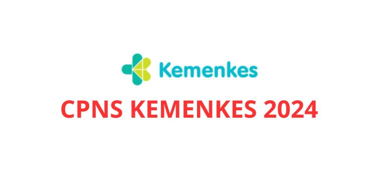 Syarat dan Ketentuan Rekrutmen CPNS Kemenkes 2024
