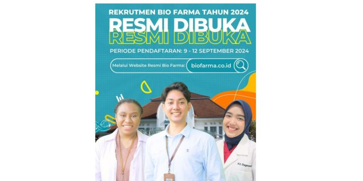 Rekrutmen BUMN Bio Farma September 2024 Resmi Dibuka, Begini Cara Daftarnya