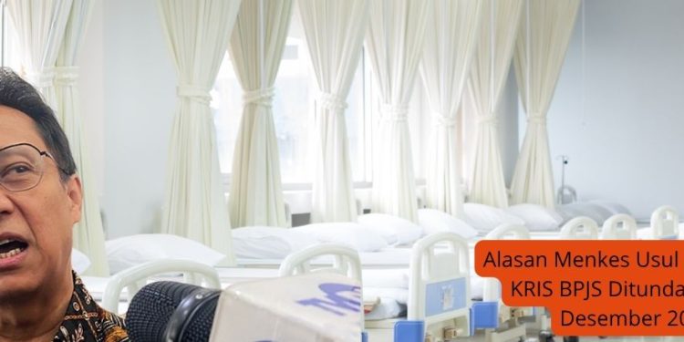 Alasan Menkes Usul Penerapan KRIS BPJS Ditunda Sampai Desember 2025