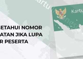 Cara Mengetahui Nomor BPJS Kesehatan Jika Lupa Nomor Peserta